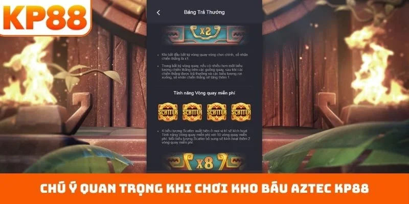 Chú ý quan trọng khi chơi kho báu Aztec KP88