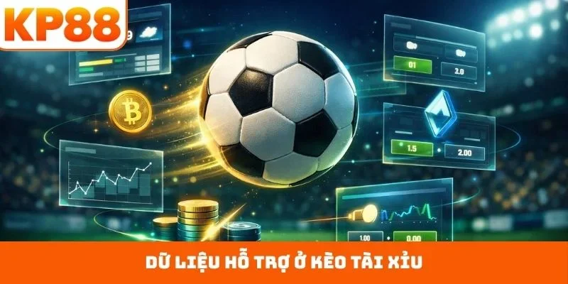 Kèo Tài Xỉu – Phân Tích Biên Độ Chính Xác Nâng Cơ Hội Thắng 2 Dữ liệu hỗ trợ ở kèo tài xỉu