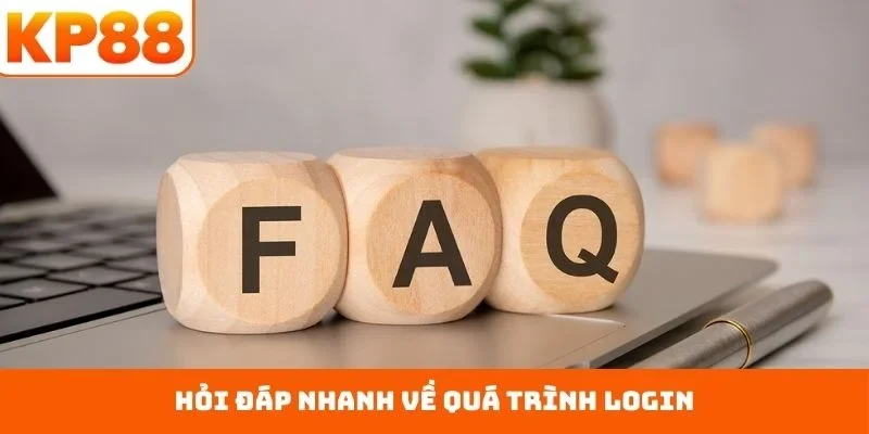 Hỏi đáp nhanh về quá trình login