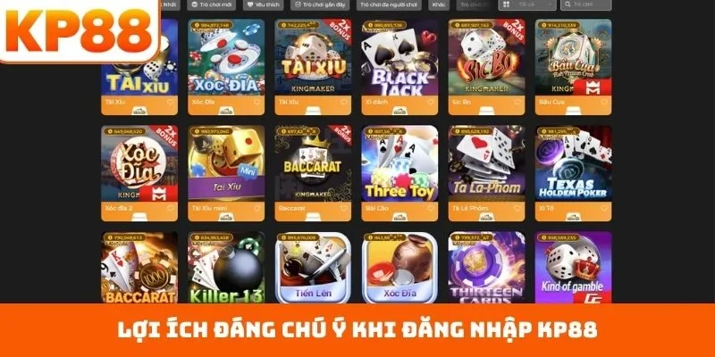Lợi ích đáng chú ý khi đăng nhập KP88
