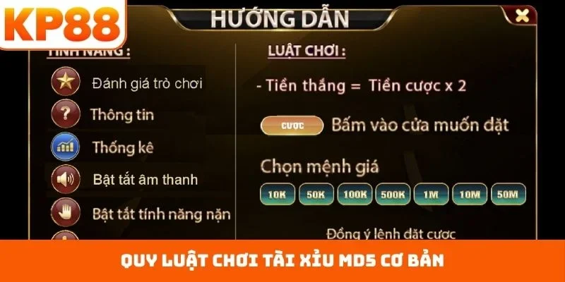 Quy luật chơi Tài Xỉu MD5 cơ bản